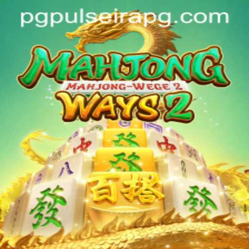 Discover the Thrills of MahjongWays2 and the Allure of PulseiraPG
